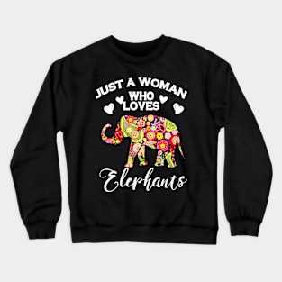 Just A Woman Who Loves Elephants Crewneck Sweatshirt